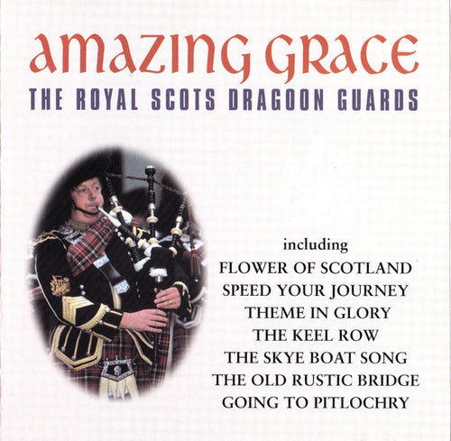 The Royal Scots Dragoon Guards : Amazing Grace (CD, Comp)