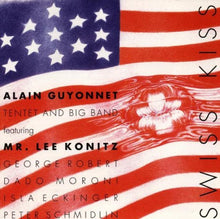 Load image into Gallery viewer, Alain Guyonnet, Lee Konitz : Swiss Kiss - Lee Konitz Plays Alain Guyonnet Tentet &amp; Big Band (CD, Album, RE)
