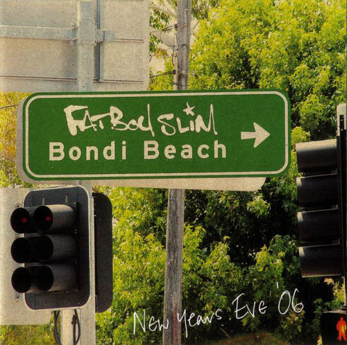 Fatboy Slim : Bondi Beach (New Years Eve '06) (CD, Mixed)