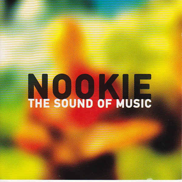 Nookie : The Sound Of Music (CD, Album)