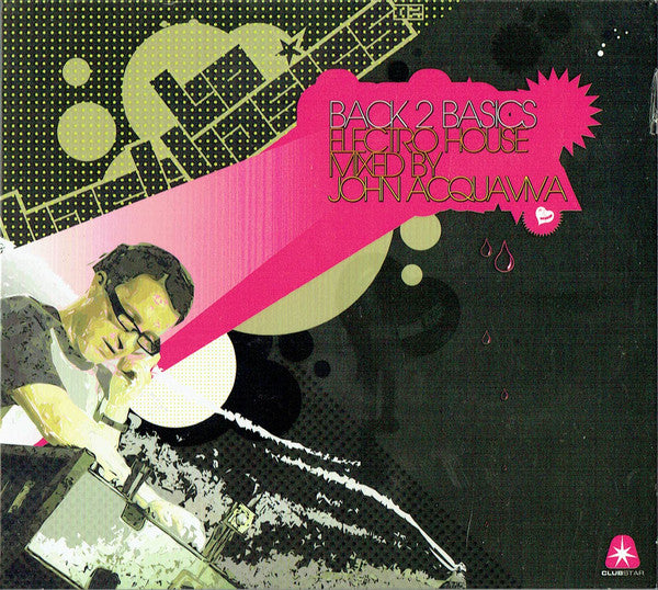 John Acquaviva : Back 2 Basics (Electro House) (CD, Mixed)