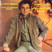 Load image into Gallery viewer, الأمير الصغير يغني الياس رحباني* = Le Petit Prince* Chante Elias Rahbani : كدابه = Kezzabi (LP)
