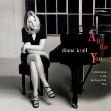 Load image into Gallery viewer, Diana Krall : All For You (A Dedication To The Nat King Cole Trio) (CD, Album)

