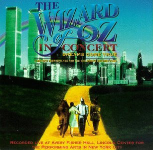 Various : The Wizard Of Oz In Concert: Dreams Come True (CD, Album)