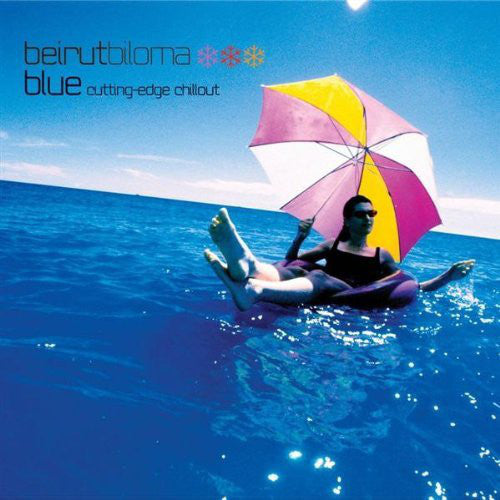 Beirut Biloma : Blue - Cutting-Edge Chillout (CD, Album)