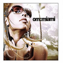 Load image into Gallery viewer, DJ Fluid : Om:Miami 2006 (CD, Comp, Mixed)
