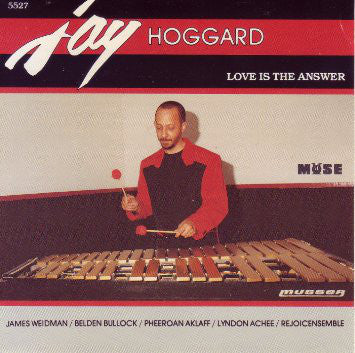 Jay Hoggard : Love Is The Answer (CD, Album)