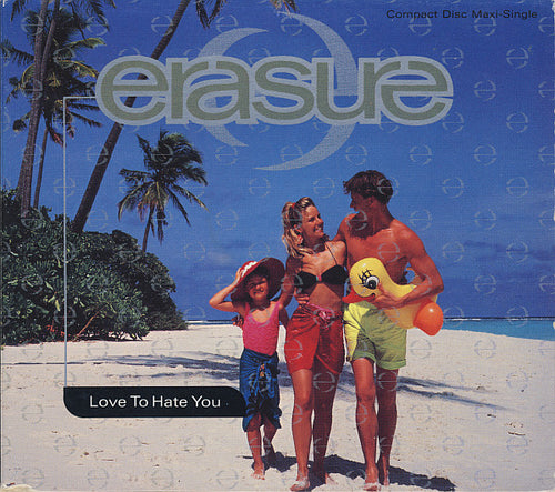 Erasure : Love To Hate You (CD, Maxi, Dig)