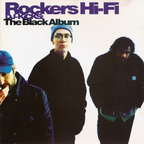 Rockers Hi-Fi : DJ-Kicks: The Black Album (CD, Mixed)