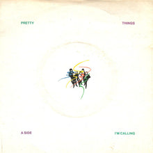 Load image into Gallery viewer, Pretty Things* : I'm Calling (7", Pic)
