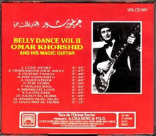 Load image into Gallery viewer, Omar Khorshid And His Magic Guitar* : Belly Dance Volume II (CD, Album, Comp)
