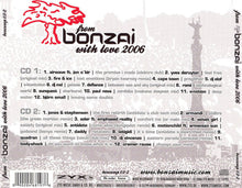 Load image into Gallery viewer, Various : From Bonzai With Love 2006 (2xCD, Comp)
