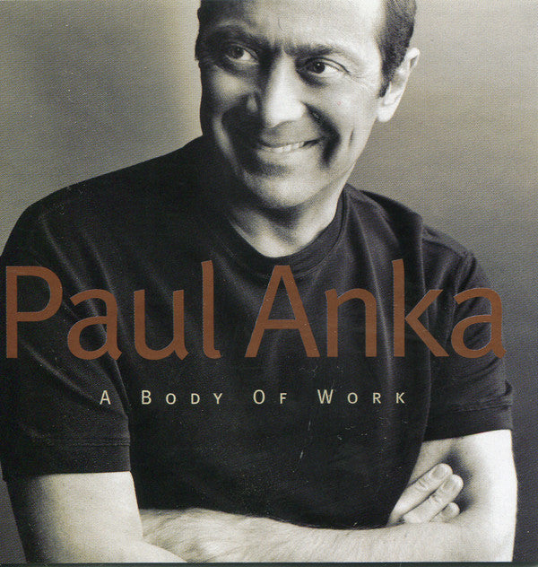 Paul Anka : A Body Of Work (CD, Album)