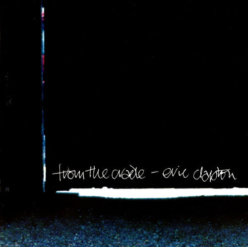 Eric Clapton : From The Cradle (CD, Album)