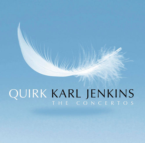 Karl Jenkins : Quirk • The Concertos (CD)