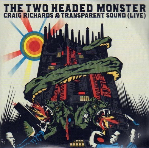 Craig Richards & Transparent Sound : The Two Headed Monster (2xCD, Comp, Mixed)