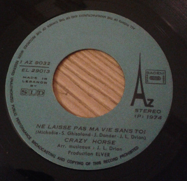 Crazy Horse (2) : Ne Laisse Pas Ma Vie Sans Toi (7