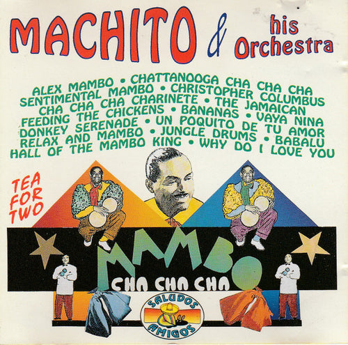 Machito And His Orchestra : Mambo Y Cha Cha Cha (Tea For Two) (CD, Comp)