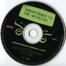 Load image into Gallery viewer, Various : Soundtrack To The Weekend (CD, Comp, Mixed + CD, Comp)
