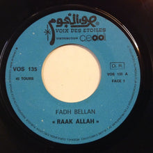 Load image into Gallery viewer, فهد بلان = Fahd Bellane* : رعاك الله = Raak Allah (7&quot;)
