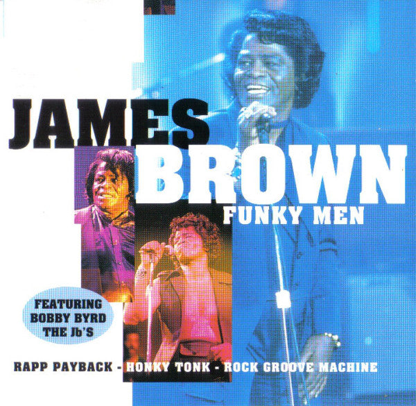 James Brown Featuring Bobby Byrd, The Jb's* : Funky Men (CD, Comp)