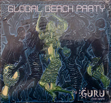 Load image into Gallery viewer, Various : Global Beach Party by Guru Ayia Napa (CD, Comp, Mixed)
