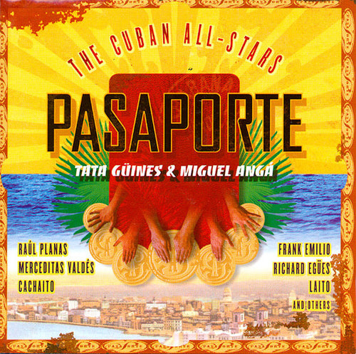Tata Güines & Miguel Angá* : Pasaporte (CD, Album)