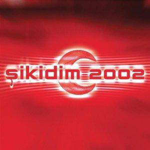 Various : Şikidim 2002  (2xCD, Comp, Copy Prot.)