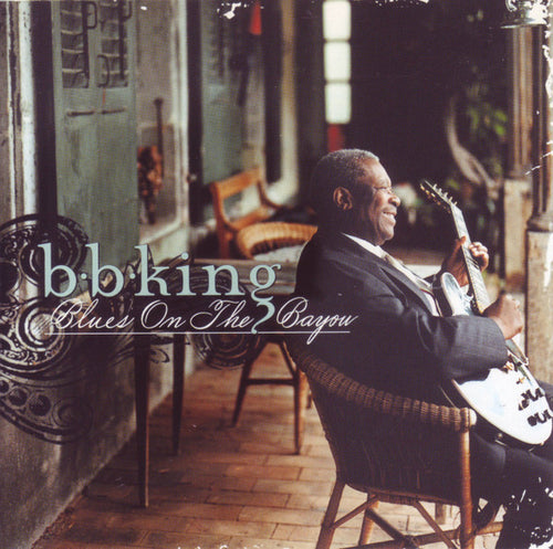B.B. King : Blues On The Bayou (CD, Album)