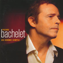 Load image into Gallery viewer, Pierre Bachelet : Un Homme Simple (CD, Album)
