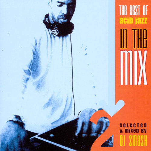 Various : The Best Of Acid Jazz In The Mix 2 (CD, Comp, Mixed)