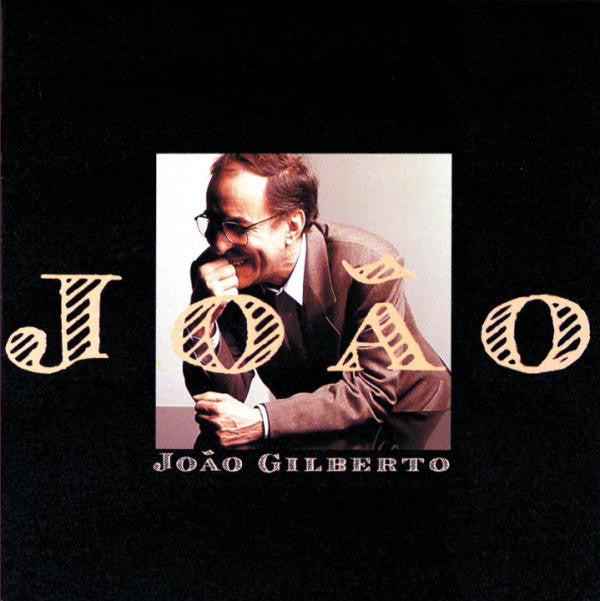 João Gilberto : João (CD, Album)