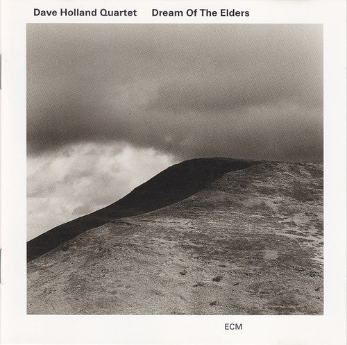 Dave Holland Quartet* : Dream Of The Elders (CD, Album)
