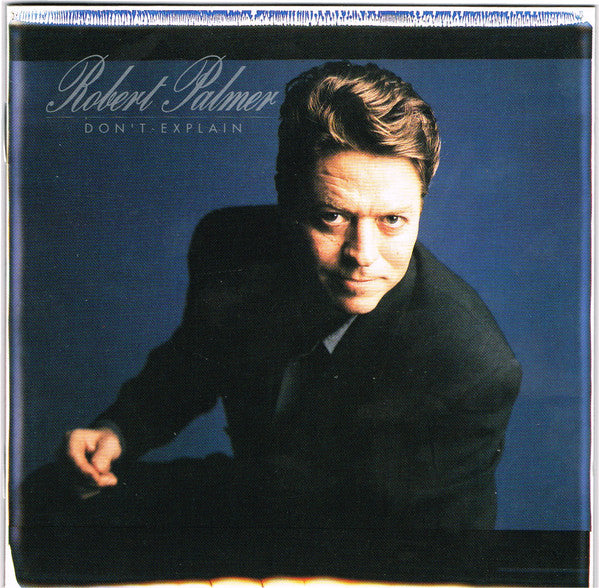 Robert Palmer : Don't Explain (CD, Album, Dut)