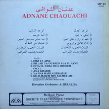 Load image into Gallery viewer, عدنان الشواشي = Adnane Chaouachi* : عدنان الشواشي = Adnane Chaouachi (LP, Album)
