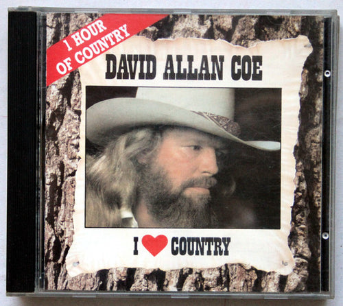 David Allan Coe : I Love Country (CD, Comp)