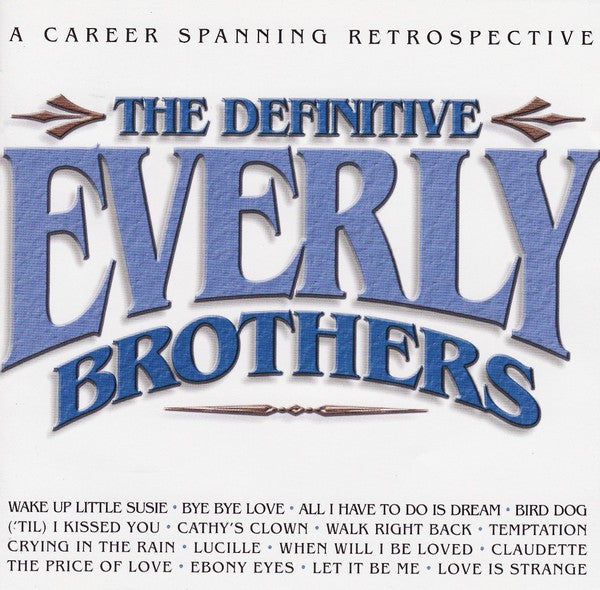 Everly Brothers : (A Career Spanning Retrospective) The Definitive Everly Brothers (2xCD, Comp, RM)