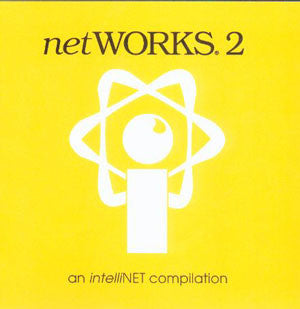 Various : NetWORKS. 2 -  An IntelliNET Compilation (CD, Comp)