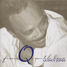 Load image into Gallery viewer, Quincy Jones : From Q With Love (2xCD, Comp)
