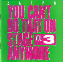 Load image into Gallery viewer, Zappa* : You Can&#39;t Do That On Stage Anymore Vol. 3 (2xCD, Album, RE, RP)
