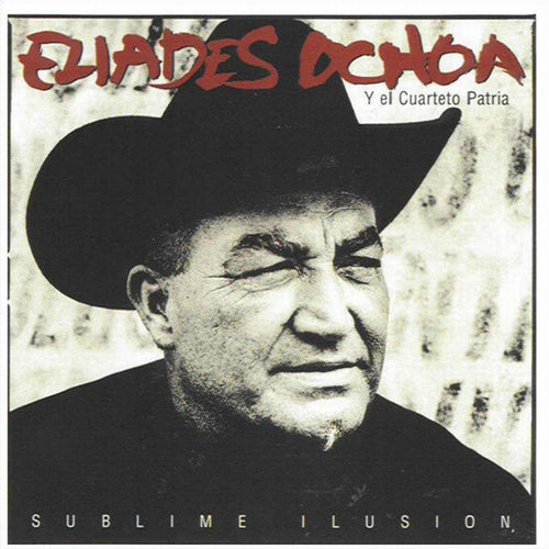 Eliades Ochoa Y El Cuarteto Patria : Sublime Ilusión (CD, Album)