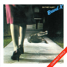 Load image into Gallery viewer, Brand X (3) : Do They Hurt? (CD, Album, RE)
