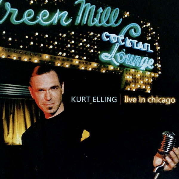 Kurt Elling : Live In Chicago (CD, Album)