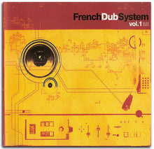 Load image into Gallery viewer, Various : French Dub System Vol. 1 (CD, Comp)
