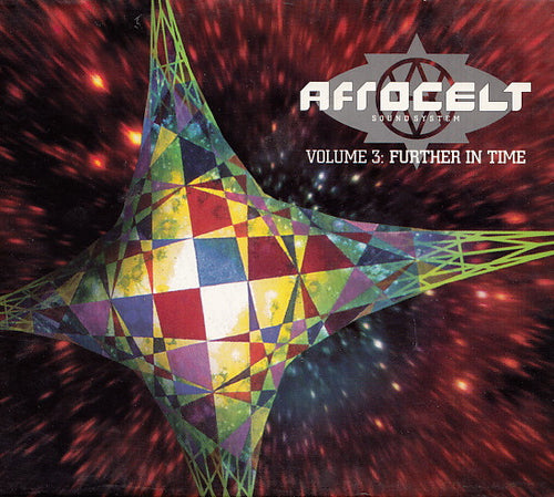 Afro Celt Sound System : Volume 3: Further In Time (CD, Album, Enh)