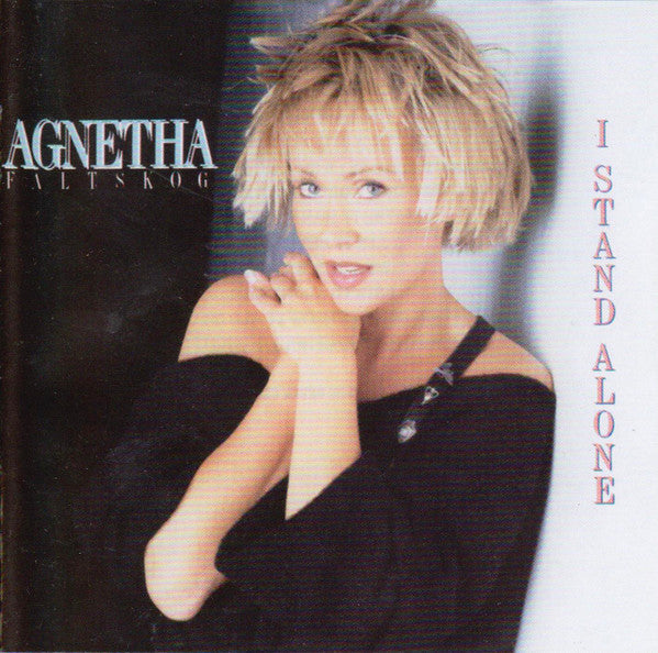 Agnetha Fältskog : I Stand Alone (CD, Album, RE, RP)