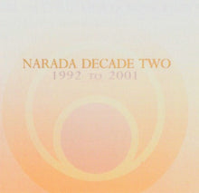 Load image into Gallery viewer, Various : Narada Decade Two Evolution 1992 To 2001 (2xCD, Comp)
