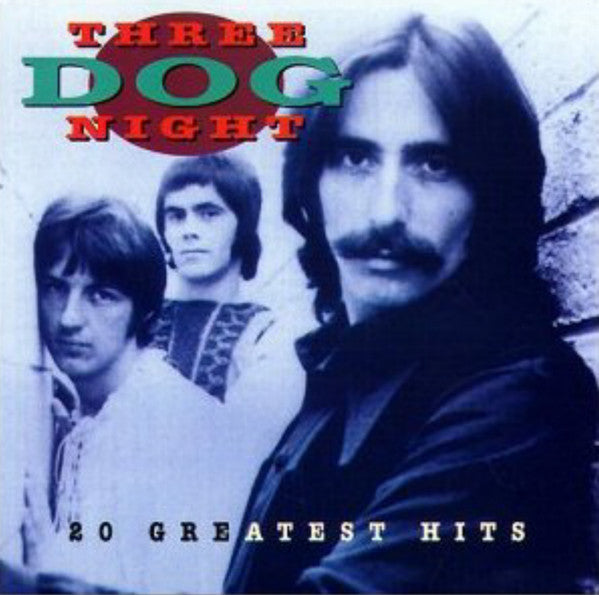 Three Dog Night : 20 Greatest Hits (CD, Comp)