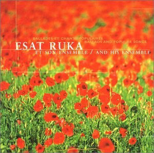 Esat Ruka & His Ensemble : Ballades Et Chants Populaires / Ballads And Popular Songs (CD)