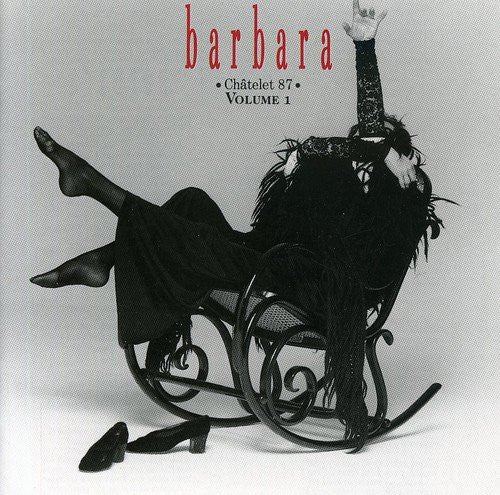 Barbara (5) : Châtelet 87 . Volume 1 (CD, Album, RE)